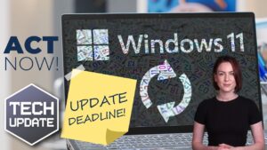 Reminder: Update Windows 11 Before the Deadline